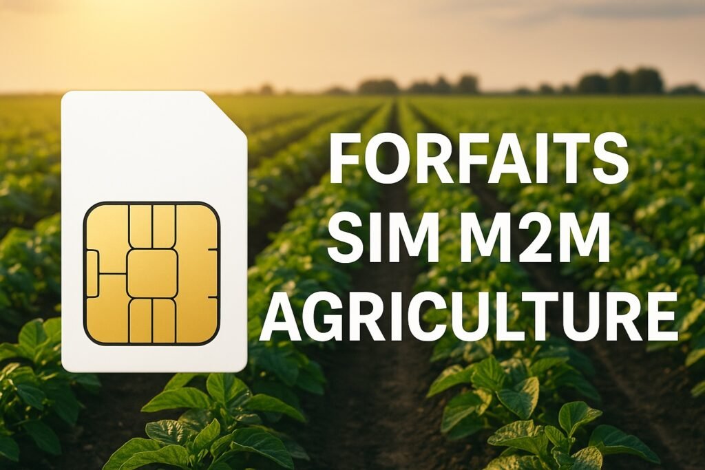 Forfaits SIM M2M agriculture