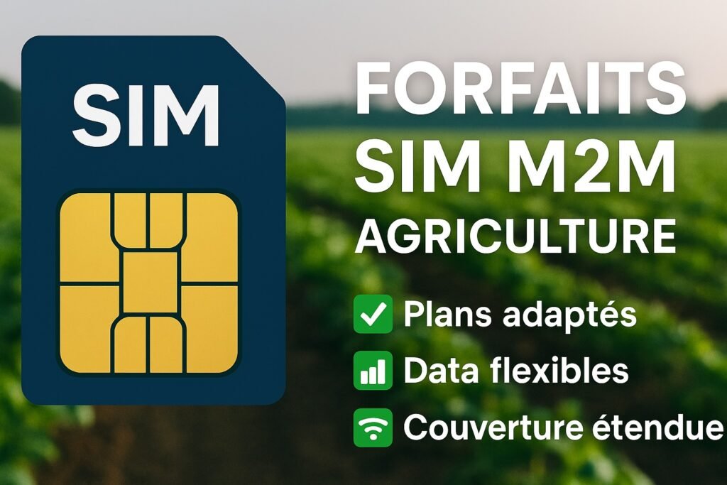SIM M2M pour l’agriculture